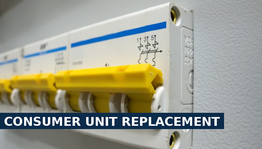 Consumer unit replacement Westcombe Park